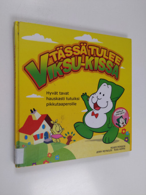 Roger Persson : Tässä tulee Viksu-kissa : hyvät tavat hau...