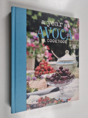 Simon Pratt : A Year at Avoca - A Cookbook