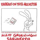 MATT GROENING: Rakkaus on yhtä helvettiä - pikkukuva 1