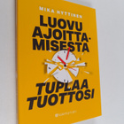 Mika Hyttinen : Luovu ajoittamisesta : tuplaa tuottosi - pikkukuva 1