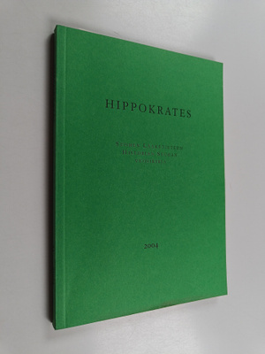 Ilkka Alitalo : Hippokrates 2004 : Suomen Lääketieteen Hi...