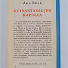 Aira Brink : Koirantassujen rapinaa - pikkukuva 2
