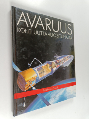 Nicholas Booth : Avaruus : kohti uutta vuosituhatta