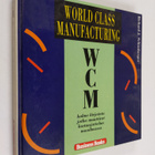Richard J. Schonberger : WCM World class manufacturing : ... - pikkukuva 1