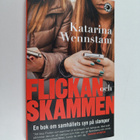 Katarina Wennstam : Flickan och skammen : en bok om samhä... - pikkukuva 1