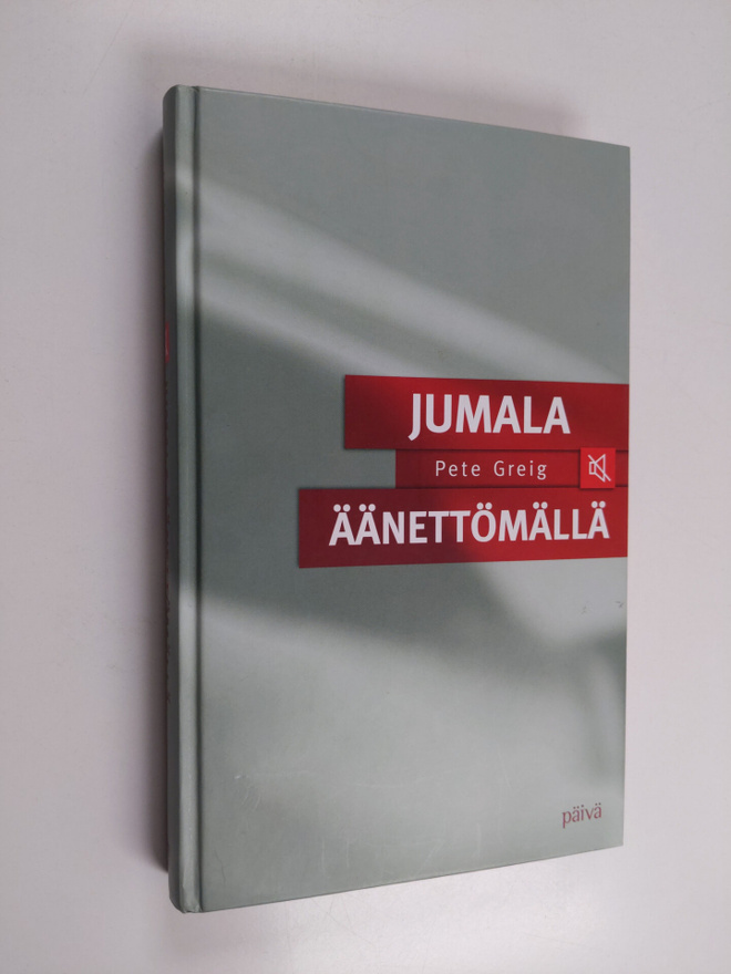 Pete Greig : Jumala äänettömällä (signeerattu)