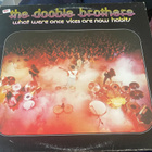 The Doobie Brothers: What Were Once Vices Are Now Habits - pikkukuva 1