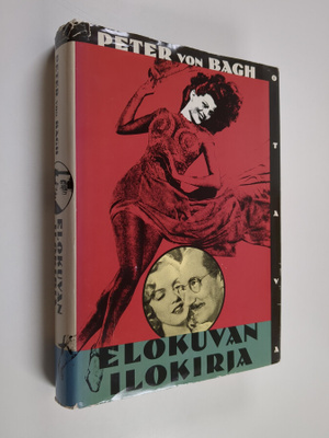 Peter von Bagh : Elokuvan ilokirja