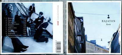 LAULUYHTYE RAJATON . CD-LEVY . RAJATON KEVÄT