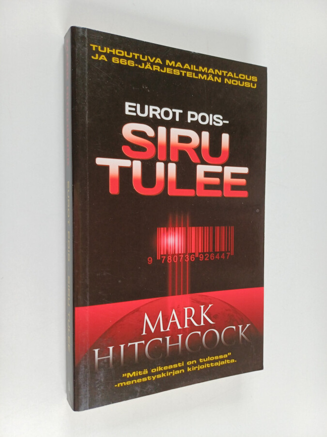 Mark Hitchcock : Eurot pois, siru tulee