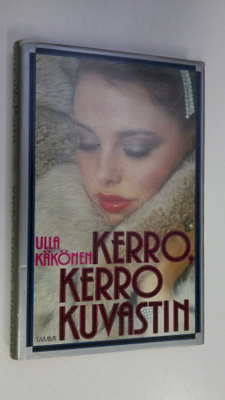 Ulla Käkönen-Anobile : Kerro, kerro kuvastin
