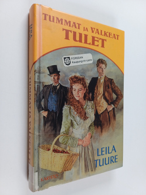 Leila Tuure : Tummat ja valkeat tulet