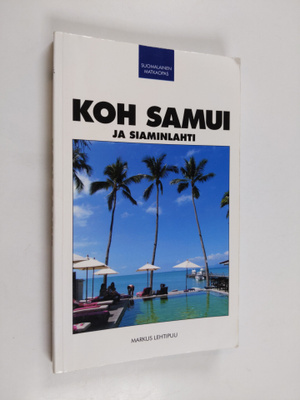 Markus Lehtipuu : Koh Samui ja Siaminlahti