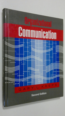 Gary L. Kreps : Organizational Communication