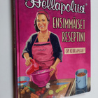 Kati Jaakonen : Hellapoliisi : ensimmäiset reseptini - Op... - pikkukuva 1
