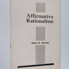 Arthur B. Hewson : Affirmative Rationalism - pikkukuva 1