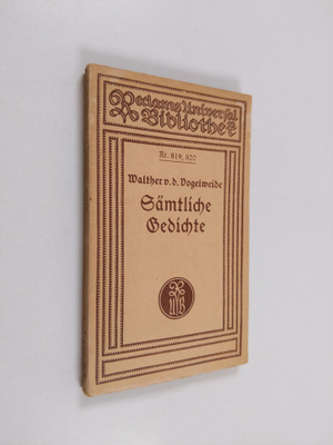Walther von der Vogelweide : Sämtliche gedichte