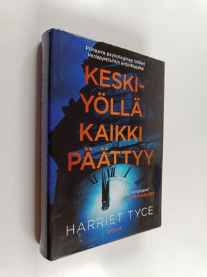 Harriet Tyce : Keskiyöllä kaikki päättyy