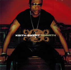 Keith Sweat - Rebirth (CD)