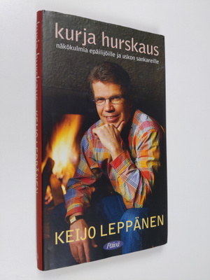 Keijo Leppänen : Kurja hurskaus : näkökulmia epäilijöille...