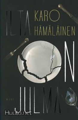 Karo Hämäläinen: Ilta on julma