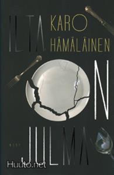Karo Hämäläinen: Ilta on julma