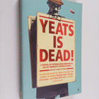 Yeats is dead! : a mystery by fifteen Irish writers - pikkukuva 1
