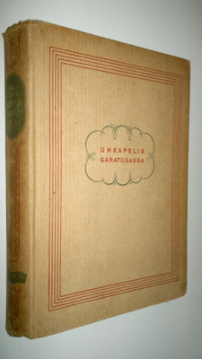Edna Ferber : Uhkapeliä Saratogassa