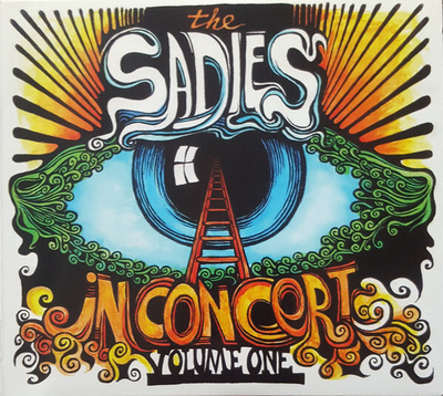 THE SADIES In Concert Volume One 2CD DIGIPAK