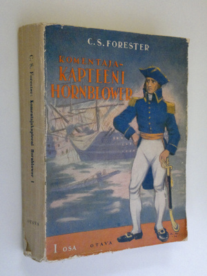 C.S. Forester : Komentajakapteeni Hornblower : meriromaan...