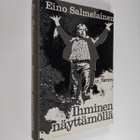 Eino Salmelainen : Ihminen näyttämöllä - pikkukuva 1