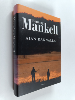 Henning Mankell : Ajan rannalla