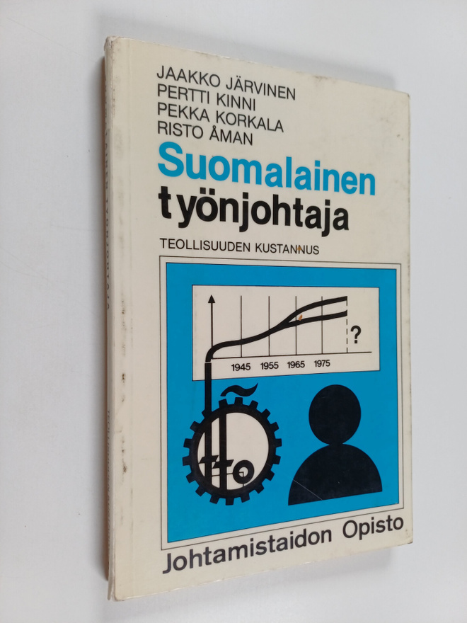Pekka Korkala ym. : Suomalainen työnjohtaja