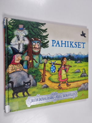 Julia Donaldson : Pahikset