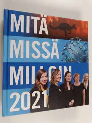 Mitä Missä Milloin 2021