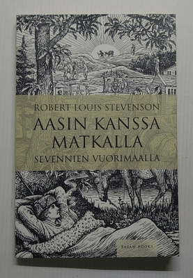 Robert Louis Stevenson - Aasin kanssa matkalla