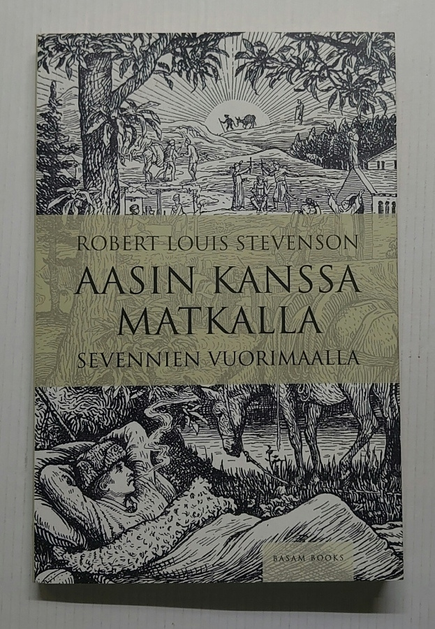 Robert Louis Stevenson - Aasin kanssa matkalla