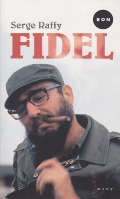 Serge Raffy: Fidel