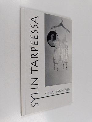 Sirpa Hänninen : Sylin tarpeessa