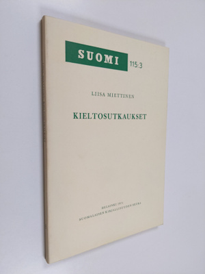 Liisa Miettinen : Kieltosutkaukset