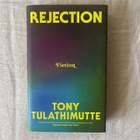 Tony Tulathimutte – Rejection - pikkukuva 1