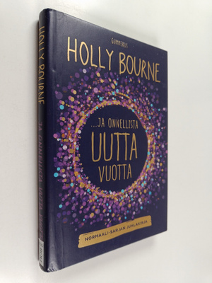 Holly Bourne : ...ja onnellista uutta vuotta?