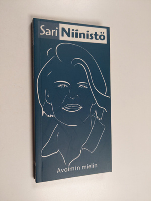 Sari Niinistö : Avoimin mielin (signeerattu, tekijän omiste)