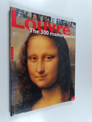 Frederic Morvan : Louvre : The 300 masterpieces