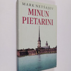 Mark Netsajev : Minun Pietarini : Inkerinmaan suo, euroop... - pikkukuva 1