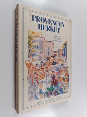 Leslie Forbes : Provencen herkut : Makuja ja maisemia Ete...