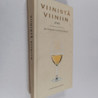 Juha Berglund : Viinistä viiniin 2009 : viininystävän vuo... - pikkukuva 1