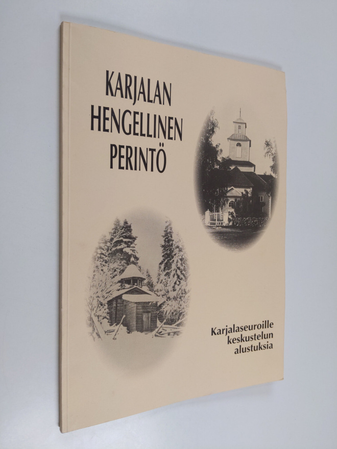 Karjalan hengellinen perintö : karjalaseuroille keskustel...