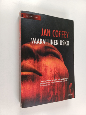 Jan Coffey : Vaarallinen usko
