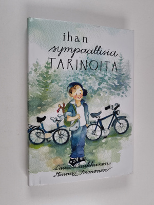 Lauri Laukkanen : Ihan sympaattisia tarinoita